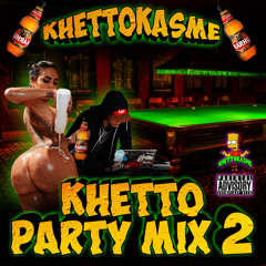 KHETTO PARTY MIX 2