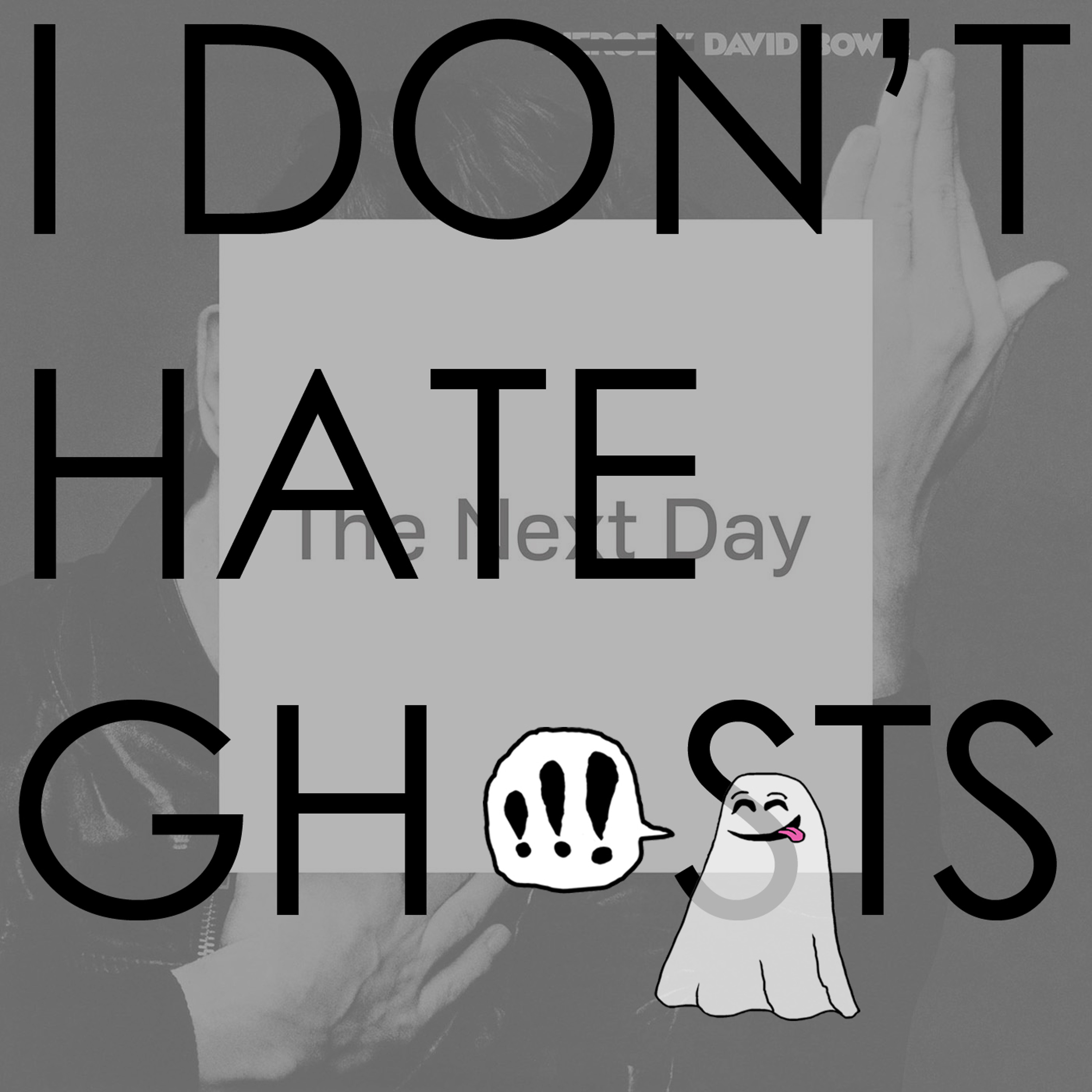 I Don't Hate Ghosts - Sound And Vision And Performance - David Bowie episode artwork