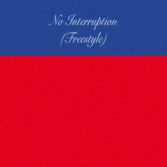 No Interruption (Freestyle) [Instrumental by Dj Burnz]