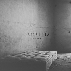 Looted Hearts
