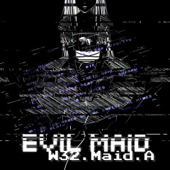 Evil Maid - W32.Maid.A (album preview)