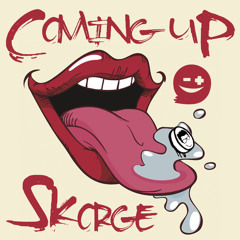 Skorge - Coming Up