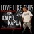 Artwork for Kaipo Kapua ft. Jah Maoli - Love Like This