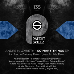 Andre Nazareth - So Many Things (Original Mix) PS135
