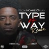 Rich Homie Quan - Some Type Of Way FreeMix