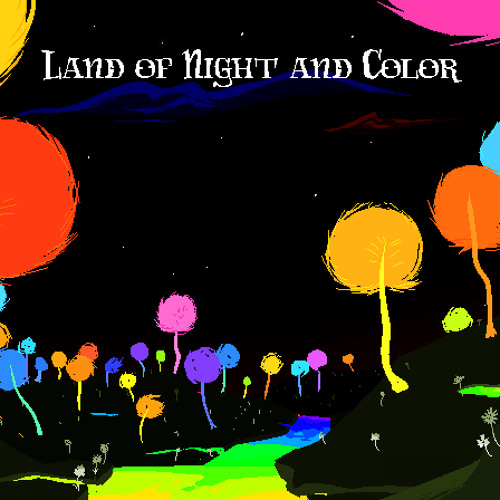Land Of Night And Color