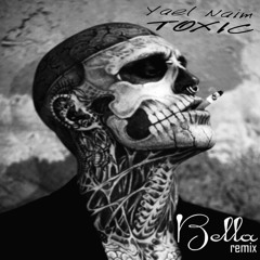Yael Naim - Toxic (Bella T Remix)