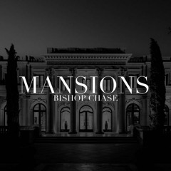 Mansions- NEW SINGLE