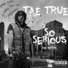 Tae True X "Blow It"  Ft June Lyfe  ,M@tt Barz, Jess Barz Prod. By Via The Great