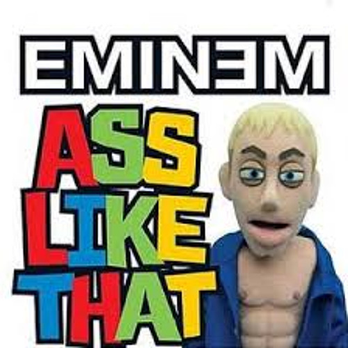 Eminem- Ass Like That (Jovee-Wan Kenobi Remix)