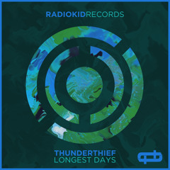 Thunderthief - Longest Days [OUT NOW]