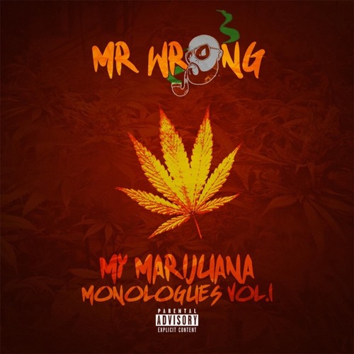 My Marijuana Monologues