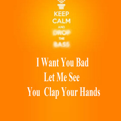 Trevor Ricci I Want You Bad-Michele-Chavarin-.Let Me See You  Clap Your Hands Trouble Ranx