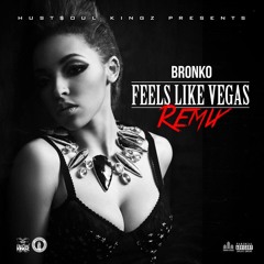 Tinashe - Feels Like Vegas (Bronko Remix)