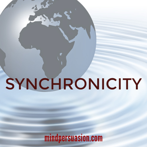 Synchronicity - Be In The Right Place At The Right Time