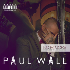 Paul Wall - No Favors (ft. June James)