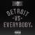 Artwork for Eminem, Big Sean, Royce, DannY Brown  "Detroit Vs Everybody"  (prod. by Statik Selektah)
