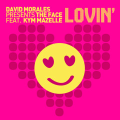 David Morales presents The Face feat. Kym Mazelle - Lovin' (Disko Mix)