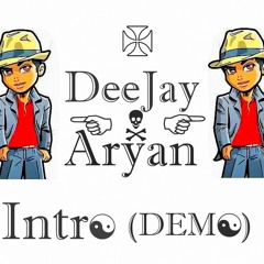 Dj Aryan Intro Demo