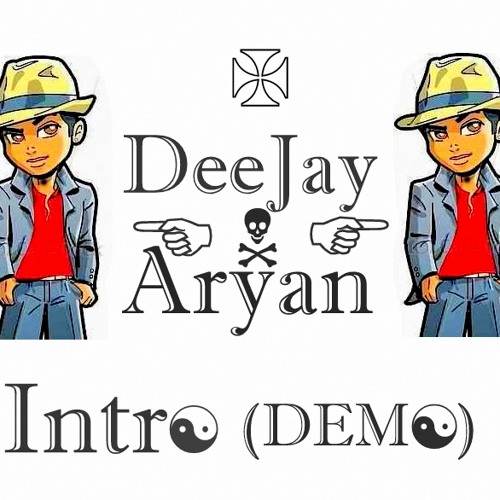 Dj Aryan Intro Demo