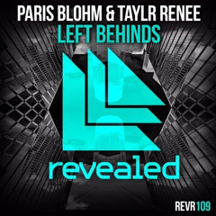 Paris Blohm & Taylr Renee - Left Behinds (ACAPELLA) [FREE DOWNLOAD]