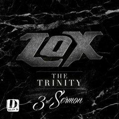 The LOX - Wait For Me (The Trinity The 3rd Sermon) (DigitalDripped.com)