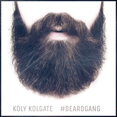 Koly Kolgate - #BeardGang