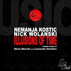 Illusions Of Time- Nemanja Kostic & Nick Wolanski -(Steve Murrell Remix)OUT NOW ! 192 kbps Clip