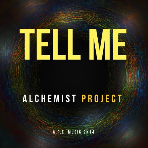 Alchemist Project – Tell Me 2014 (Chris Memo Remix)