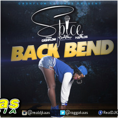 Spice - Back Bend [Raw] November 2014 - Cashflow Records | Dancehall