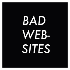 Bad Websites
