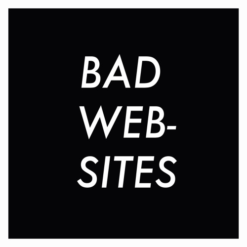 Bad Websites