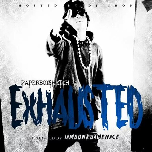 PAPER BOI SKETCH - Exhausted (FREE DOWNLOAD)