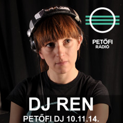 DJ Ren - Petofi DJ set 10.11.14.