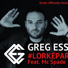 2.GREG ESSIANS Feat MC Spade - LORKE PARTY (club Mix)