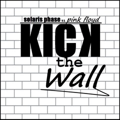 Another Brick In The Wall (RmX) - SOLARIS PHASE