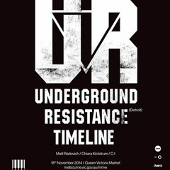 Underground Resistance presents Timeline in Melbourne mix for MMW - 2014