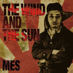 MES - THE WIND AND THE SUN - Short MIX . Mix by DJ ZEEK x DJ VALLY
