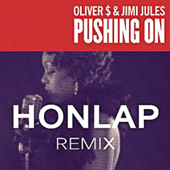 Oliver$ & Jimi Jules - Pushing on (Honlap Remix)