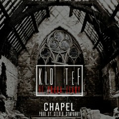 Chapel ft. Prada Leary Prod. by Stereo Symphony