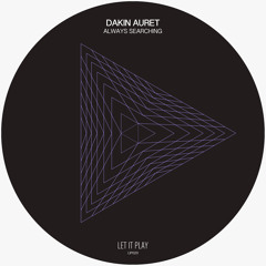 Dakin Auret - You Could Be Down (Original Mix)