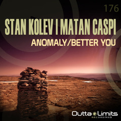 Matan Caspi, Stan Kolev - Anomaly (Original Mix)[Outta Limits] | Preview