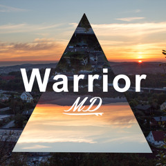 Warrior (Out Now)