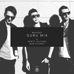 Guru Mix 005: Party Killers B2B Syskey