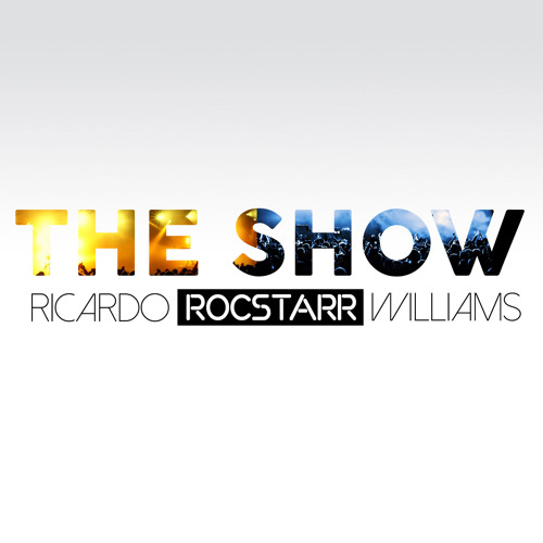 Stream RICARDO WILLIAMS Listen To The Show Playlist Online For Free 