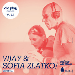 #115 @ Vijay & Sofia Zlatko (BEL)