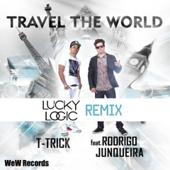 Rodrigo Junqueira feat. T-Trick - Travel The World (Lucky Logic remix)