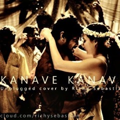 Kanave Kanave - Unplugged Cover By Richy