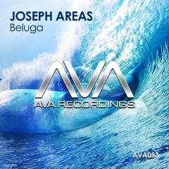 AVA093 - Joseph Areas - Beluga *Out Now!*