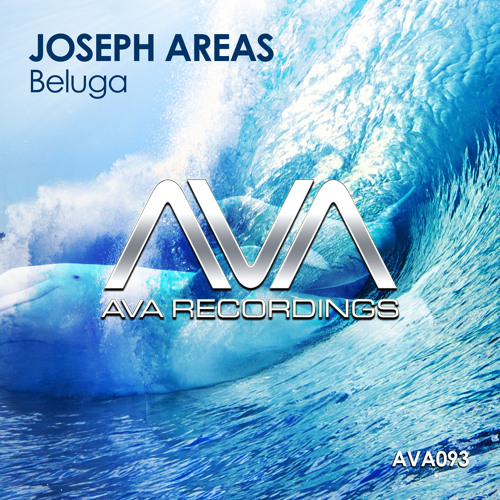 AVA093 - Joseph Areas - Beluga *Out Now!*